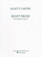 8 Pieces for 4 Timpani: (One Player) 0793548489 Book Cover