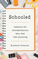 Schooled B0C31ZDB3Y Book Cover