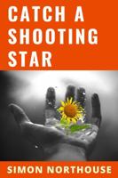 CATCH A SHOOTING STAR (The Shooting Star Series) 064828848X Book Cover