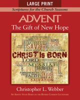 The Gift of New Hope [large Print]: Scriptures for the Church Seasons 1501870858 Book Cover