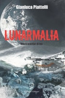LUNARMALIA: Non ti scordar di me (Gli Aedi) (Italian Edition) 1686546440 Book Cover