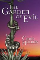 The Garden of Evil 1930754698 Book Cover
