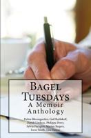 Bagel Tuesdays: Memoirs 198353448X Book Cover