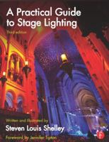 A Practical Guide to Stage Lighting 0240803531 Book Cover