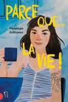 Parce que... la vie ! 2764817363 Book Cover