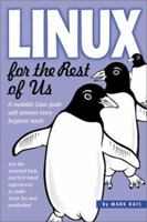 Linux for the Rest of Us 0972679006 Book Cover