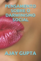 PENSAMENTO SOBRE O DARWINISMO SOCIAL (Portuguese Edition) B084T2WJW2 Book Cover