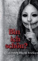 Bin ich schön? (German Edition) 3695177357 Book Cover