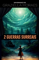 Duas Guerras Surreais (Portuguese Edition) B0CP9V8G6Z Book Cover