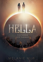 Hella - Your Yesterday Is My Tomorrow 3347364619 Book Cover