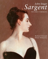 John Singer Sargent : The Early Portraits 0300072457 Book Cover