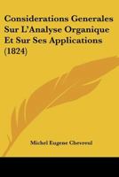 Considerations Generales Sur L'Analyse Organique Et Sur Ses Applications (1824) 1274610109 Book Cover