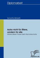 Autos Nicht F R Ltere, Sondern F R Alle 3836653435 Book Cover