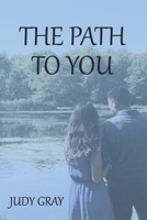 The Path To You B0CKYFL99V Book Cover