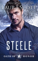 Steele: Christian Romantic Suspense (Oath of Honor) 1962275132 Book Cover