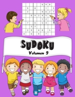 Sudoku: Volumen 9 - 150 Niños Sudoku Con Soluciones - Fácil - 1 Cuadrículas Por Página - Gran formato, 8.5 "x11". B08849VHJZ Book Cover