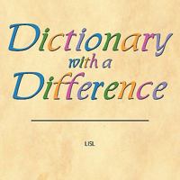 Dictionary with a Difference 1449001254 Book Cover
