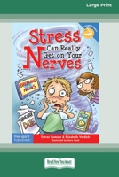 Stress Can Really Get On Your Nerves [Standard Large Print 16 Pt Edition] 0369362810 Book Cover