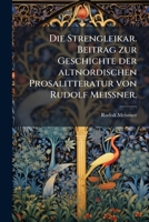 Die Strengleikar: Ein Beitrag Zur Geschichte Der Altnordischen Prosalitteratur (1902) 1272194566 Book Cover