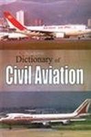 Dictionary of Civil Aviation 8182052262 Book Cover