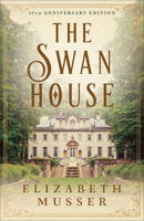 Swan House : 25th Anniversary Edition 0764247433 Book Cover