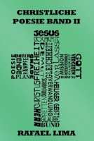 Christliche Poesie Band II (Christliche Geschichten) (German Edition) B0DQ6JBV4N Book Cover