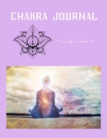 Chakra Journal: Live Life in Balance 1387980556 Book Cover