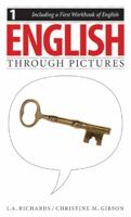English Through Pictures, Book 1 and A First Workbook of English (English Throug Pictures) 0887511112 Book Cover