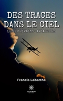 Des traces dans le ciel (French Edition) B0D2MPSYFT Book Cover
