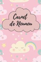 Carnet de Nounou: Carnet de Liaison Parents Nounou 1098998537 Book Cover