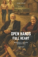 Open Hands Full Heart: Generosity Through Generations B0GCFBNZ6F Book Cover