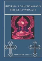 Novena a San Tommaso per gli avvocati (Italian Edition) B0DRSJX81Y Book Cover