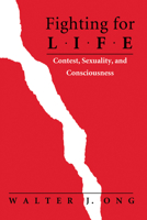 Fighting for Life 0801478456 Book Cover
