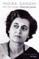Indira Gandhi: Tryst with Power 0143067354 Book Cover