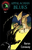 Appalachian Blues: Harrowed Earth Book One 1737015706 Book Cover