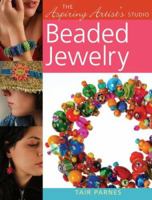 The Aspiring Artist's Studio: Beaded Jewelry (The Aspiring Artist's Studio) 1402732597 Book Cover
