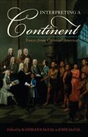 Interpreting a Continent: Voices from Colonial America 0742551830 Book Cover