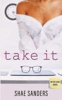 Take It B08R92BXHC Book Cover
