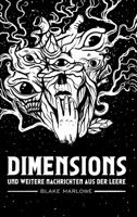 dimensions: und weitere Nachrichten aus der Leere (German Edition) 3384432916 Book Cover