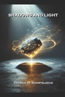 Shadows and Light B0DZVQBGGL Book Cover