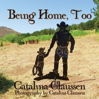 Being Home, Too 1950560597 Book Cover