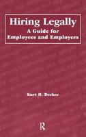 Hiring Legally: A Guide for Employees and Employers 041578591X Book Cover