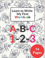 Learn to Write My First Workbook: Practice for Kids with Pen Control,Letters, and More! (Kids coloring activity books), Line Tracing B08975JKJT Book Cover