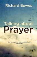 Talking About Prayer 1857926137 Book Cover