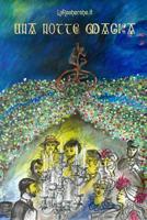 Una notte magica: Magie e cunicoli spaziotemporali 1078144605 Book Cover