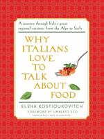 Why Italians Love to Talk About Food 0374532532 Book Cover
