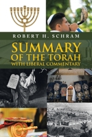 Summary of the Torah with Liberal Commentary 166987012X Book Cover