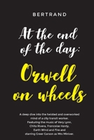 ORWELL ON WHEELS 1957547219 Book Cover