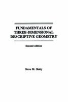 Fundamentals of Three Dimensional Descriptive Geometry, 2nd Edition 0471796212 Book Cover