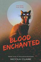 Blood Enchanted 1534621121 Book Cover